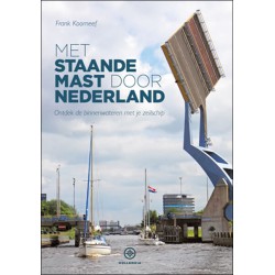 Met staande mast door Nederland