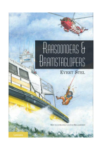 Raasdonders & Bramstaglopers Leven op het Water
